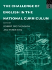 Image for The challenge of English in the National Curriculum