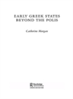 Image for Early Greek States Beyond the Polis