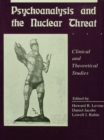 Image for Psychoanalysis and the nuclear threat: clinical and theoretical studies