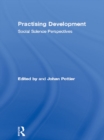 Image for Practising Development: Social Science Perspectives