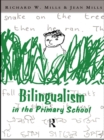 Image for Bilingualism in the Primary School: A Handbook for Teachers