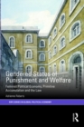 Image for Gendered states of punishment and welfare: feminist political economy, primitive accumulation and the law