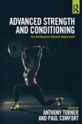 Image for Advanced strength and conditioning: an evidence-based approach
