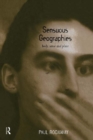 Image for Sensuous geographies: body, sense and place