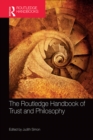 Image for The Routledge handbook of trust and philosophy