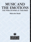 Image for Music and the emotions: the philosophical theories