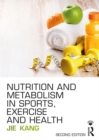 Image for Nutrition and metabolism in sports, exercise and health