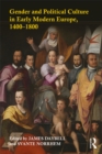 Image for Gender and political culture in early modern Europe, 1400-1800