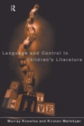 Image for Language and control in children&#39;s literature