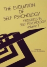 Image for Progress in Self Psychology, V. 7: The Evolution of Self Psychology