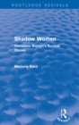 Image for Shadow women: homeless women&#39;s survival stories