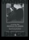 Image for Servicing the middle classes: class, gender and waged domestic labour in contemporary Britain