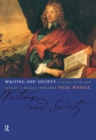 Image for Writing and society: literacy, print and politics in Britain, 1590-1660