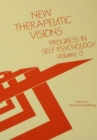 Image for Progress in Self Psychology, V. 8: New Therapeutic Visions