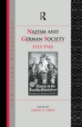 Image for Nazism and German Society, 1933-1945