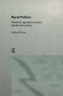 Image for Rural politics: policies for agriculture, forestry and the environment