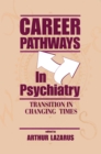 Image for Career pathways in psychiatry: transition in changing times