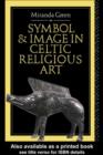 Image for Symbol and Image in Celtic Religious Art