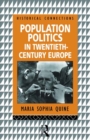 Image for Population politics in twentieth-century Europe: fascist dictatorships and liberal democracies