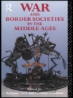 Image for War and border societies in the middle ages