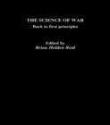 Image for The Science of war: back to first principles
