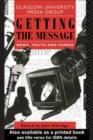 Image for Getting the message: news, truth and power