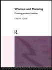 Image for Women and Planning: Creating Gendered Realities