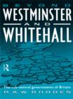 Image for Beyond Westminster and Whitehall: the sub-central governments of Britain