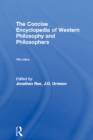 Image for The Concise encyclopedia of Western philosophy and philosophers