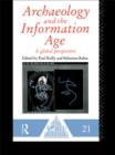 Image for Archaeology and the Information Age: a global perspective