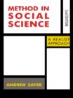 Image for Method in social science: a realistic approach