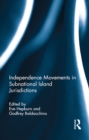Image for Independence movements in subnational island jurisdictions