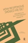 Image for Progress in self psychology.: (How responsive should we be?) : Volume 16,