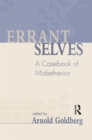 Image for Errant selves: a casebook of misbehavior