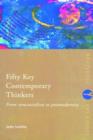 Image for Fifty key contemporary thinkers: from structuralism to postmodernity