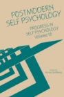 Image for Progress in self psychology.: (Postmodern self psychology)