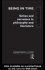 Image for Being in time: selves and narrators in philosophy and literature