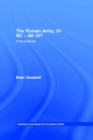 Image for The Roman Army, 31 BC - AD 337: A Sourcebook