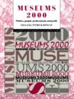 Image for Museums 2000: Politics, People, Professionals and Profit
