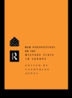 Image for New Perspectives on the Welfare State in Europe