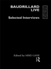 Image for Baudrillard Live: Selected Interviews