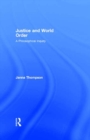 Image for Justice and World Order: A Philosophical Inquiry