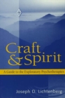 Image for Craft and spirit: a guide to the exploratory psychotherapies