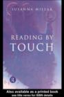 Image for Reading by touch.