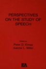 Image for Perspectives on the study of speech