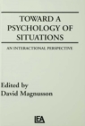 Image for Toward a psychology of situations: an interactional perspective