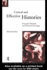 Image for Critical and effective histories: Foucault&#39;s methods and historical sociology