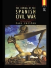 Image for The coming of the Spanish Civil War: reform, reaction and revolution in the Second Republic