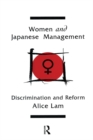 Image for Women and Japanese Management: Discrimination and Reform