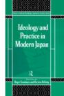 Image for Ideology and Practice in Modern Japan